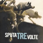 Sputa tre volte_Davide Reviati