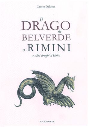 Il Drago di Belverde a Rimini