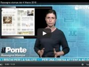 Il Ponte – rassegna stampa del 4 marzo 2016