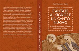 O dialogo o conflitto. Meglio un “Canto nuovo”