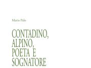Contadino, Alpino poeta e sognatore