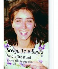 sandra sabattini: scelgo te e basta