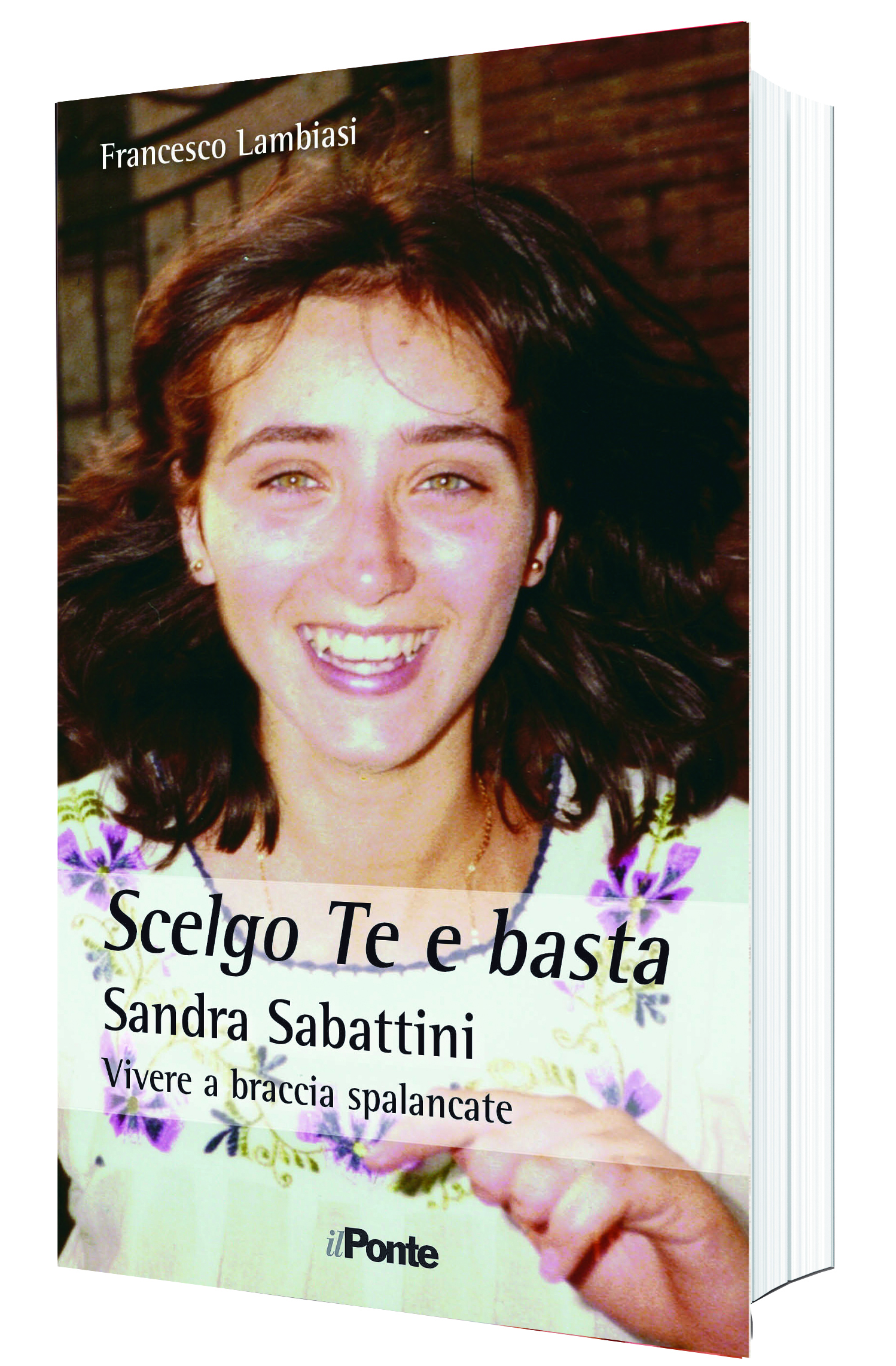 sandra sabattini sandra sabattini: scelgo te e basta