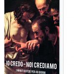 Io credo - noi crediamo