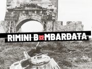 Rimini bombardata: foto e video per ricostruire la storia