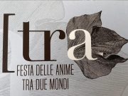 Non più tabù: TRA – Festa delle anime tra due mondi