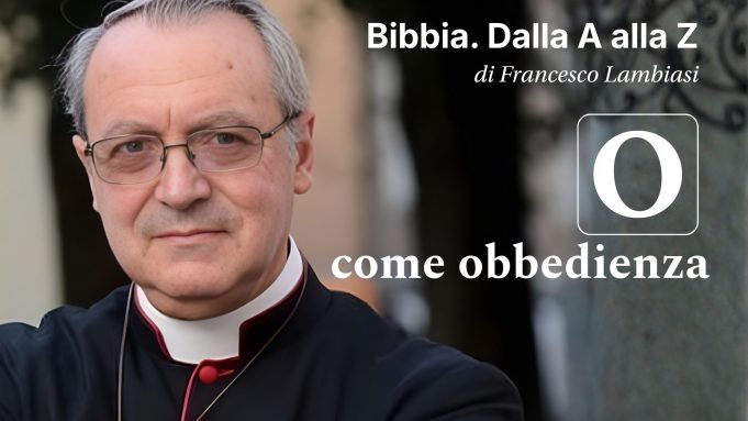 O come obbedienza. La Bibbia dlala A alla Z