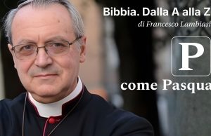 P come Pasqua. La Bibbia dalla A alla Z