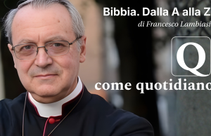 Q come Quotidiano. La Bibbia dalla A alla Z